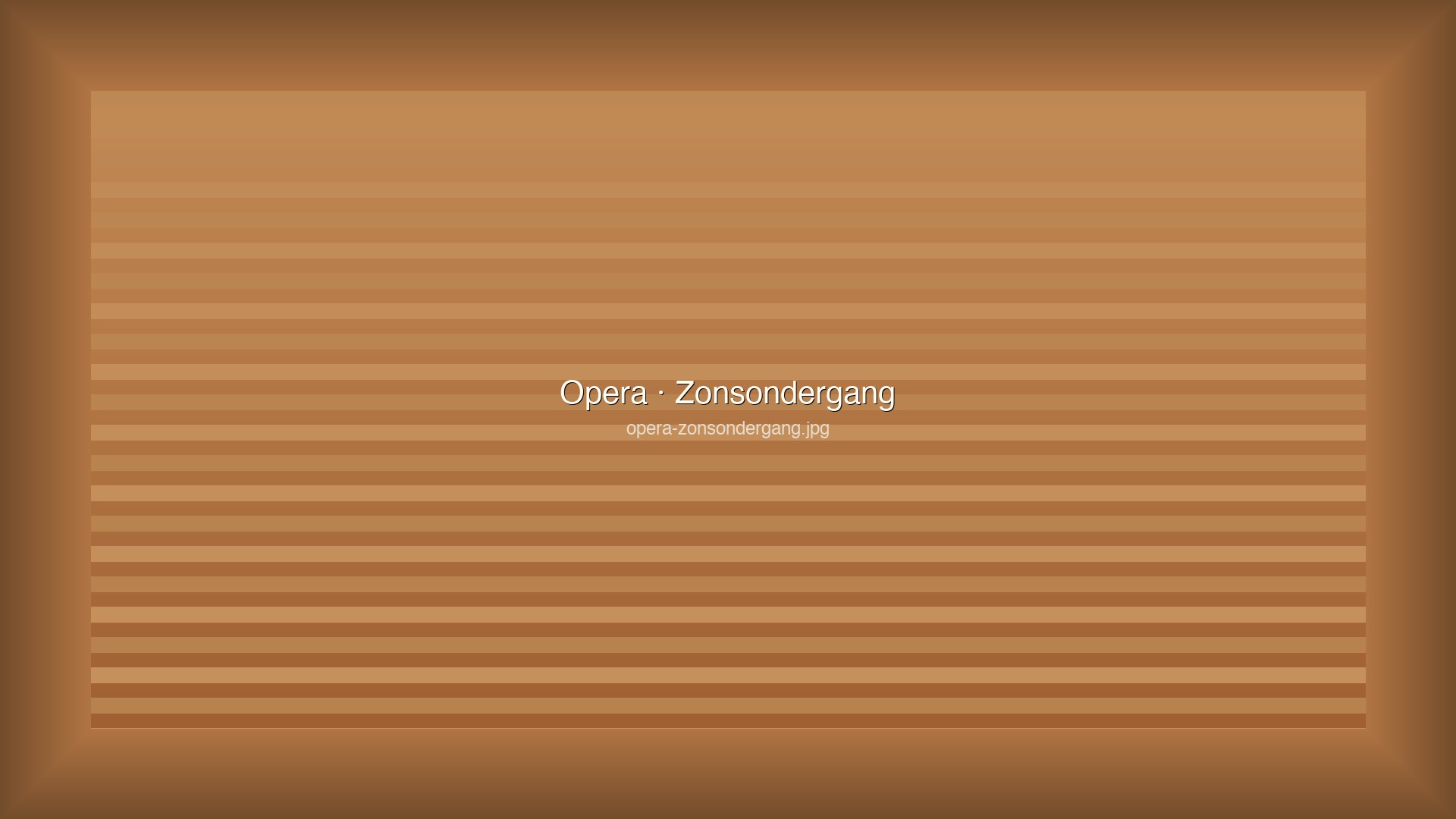 Opera Optie 2